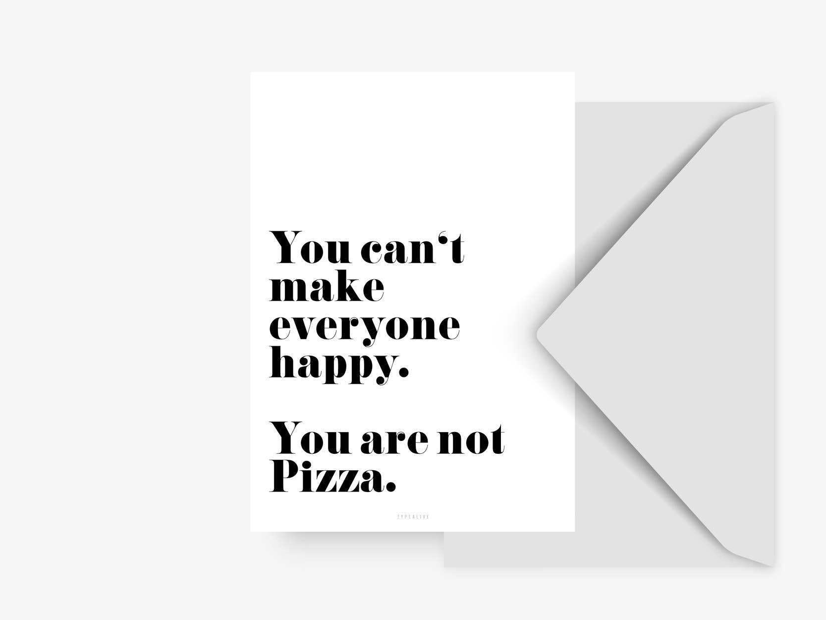 Postkarte - you are not Pizza