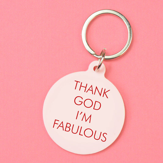 Schlüsselanhänger - Thank God I'm Fabulous